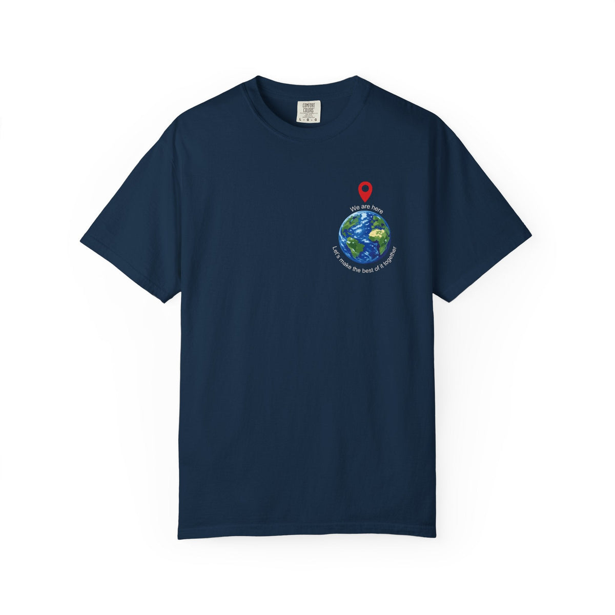 We Are Here Tees