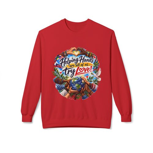 Helping Hands and All of Us Try Love Crewneck Sweatshirt