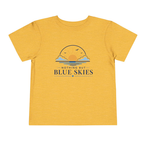 Toddler Tee — "Nothing But Blue Skies" Sunrise Graphic