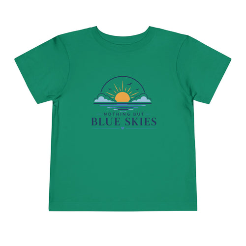 Toddler Tee — "Nothing But Blue Skies" Sunrise Graphic