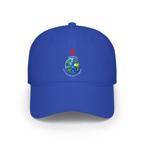We Are Here Baseball Cap      