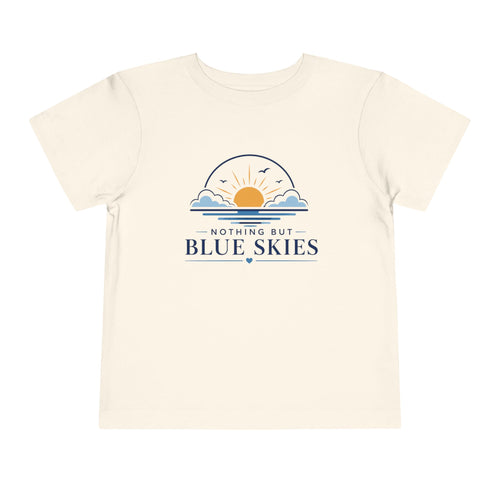 Toddler Tee — "Nothing But Blue Skies" Sunrise Graphic