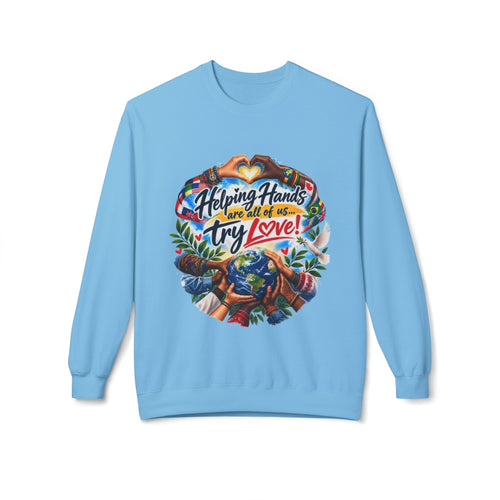 Helping Hands and All of Us Try Love Crewneck Sweatshirt
