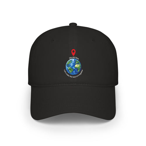 We Are Here Baseball Cap      