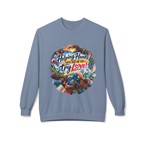 Helping Hands and All of Us Try Love Crewneck Sweatshirt