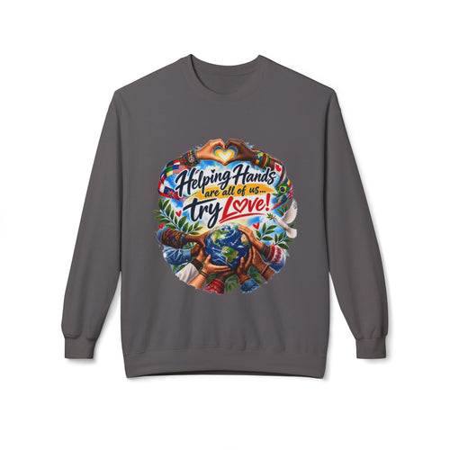 Helping Hands and All of Us Try Love Crewneck Sweatshirt