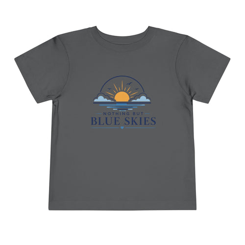Toddler Tee — "Nothing But Blue Skies" Sunrise Graphic