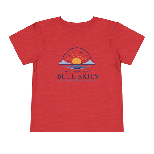 Toddler Tee — "Nothing But Blue Skies" Sunrise Graphic